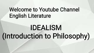 Idealism Introduction to Philosophy Urdu Hindi [upl. by Nnairet588]