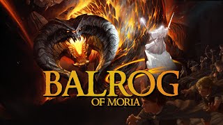 Balrog of Moria  full story  Creatures of Middleearth [upl. by Forsta]