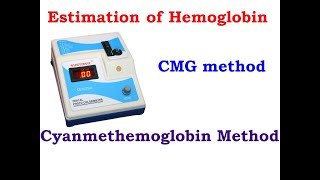 Estimation of Hemoglobin by Cyanmethemoglobin CMG Method ll Hematology [upl. by Lrae]