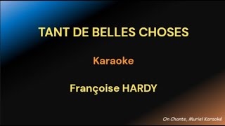 TANT DE BELLES CHOSES KARAOKE Françoise HARDY HQ [upl. by Sharma]