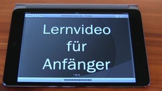 Apple iPad Anfänger Hilfevideo  Tutorial zur Erklärung des iPads  für Einsteiger German [upl. by Assert628]