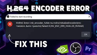 H264 Encoder Error Obs Fix  NVENC Error initencoderh264 Fix [upl. by Mascia]