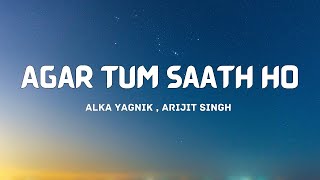 Agar tum saath ho lyrics  Agar tum saath ho song [upl. by Inavoy]