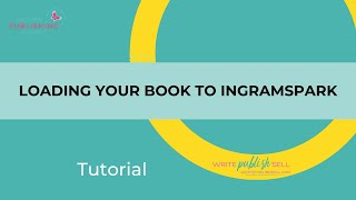 How to load your book to IngramSpark [upl. by Jarib890]