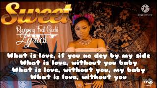 RayvannySweetlyrics ft Guchi [upl. by Elliott]