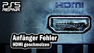 PS5 Repair  Anfänger Fehler 01 Der geschmolzene HDMI Port  PCB Solder Berlin [upl. by Elda]