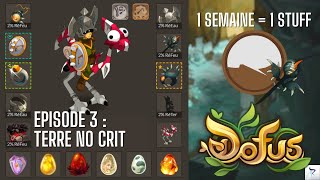 Dofus  Mode Terre No Crit Ep3 [upl. by Packston]