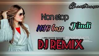 non stop Hindi DJ remix song high Bass quality trending song off remix musicdjsong2023 [upl. by Sonitnatsnoc627]