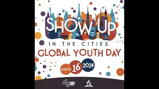 Global Youth day 2024  MAR 16th 2024  at 915am [upl. by Accber]