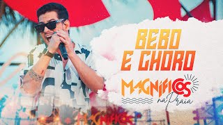 BEBO E CHORO  Magníficos DVD Magníficos Na Praia [upl. by Nibbor]