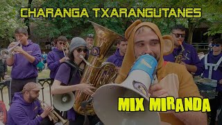 Charanga Txarangutanes  MIX MIRANDA  SanJuandelMonte2024 [upl. by Ebanreb]