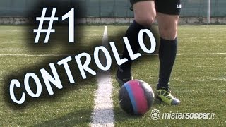 CALCIO  CONTROLLO E GUIDA DEL PALLONE  FONDAMENTALE 1 [upl. by Davine420]