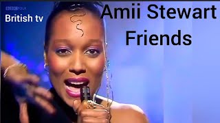 AMII STEWART  FRIENDS 1984 Performance on British tv Full Sound amp Stereo 720 p [upl. by Aimak732]