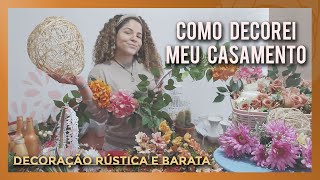 Decoração de casamento simples e barata  O MELHOR VÍDEO DE TODOS [upl. by Eimerej]