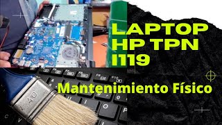 Mantenimiento LaptopHP TPNi119 [upl. by Scrope]