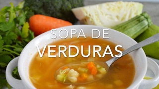 SOPA DE VERDURAS deliciosa amp nutritiva  Recetas fáciles Pizca de Sabor [upl. by Emaj]