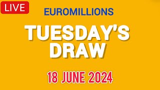 The National lottery Euromillions Draw Live Results From Tuesday 18 June 2024 live tonight [upl. by Epolenep]