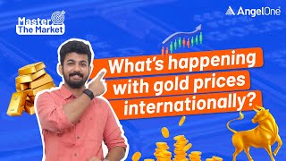 Why Gold Price is Rallying in Global Market  Dont Miss Out [upl. by Kamillah]