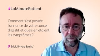 Comment sest passée lannonce de votre cancer digestif   Bristol Myers Squibb [upl. by Narual]