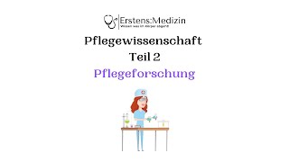 Pflegewissenschaft Teil 2 Pflegeforschung [upl. by Enetsuj983]