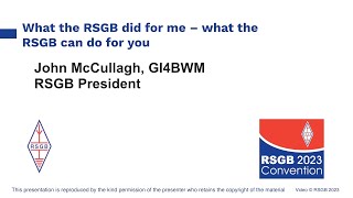 RSGB 2023 Convention What did the RSGB do for me and what can it do for you [upl. by Buskirk617]