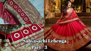 Part  3 Sabyasachi Bridal Lehenga Cut And Stitch  Bridal Lehenga Less stitching lehenga [upl. by Reiner]