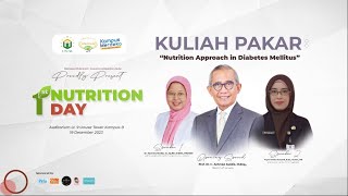 1st Nutrition Day Kuliah Pakar quotNutrition Approach In Diabetes Mellitusquot [upl. by Merkley]