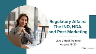 Live Training Regulatory Affairs The IND NDA and PostMarketing [upl. by Dorn]