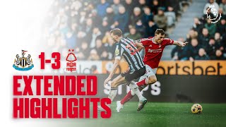 EXTENDED HIGHLIGHTS  NEWCASTLE UNITED 13 NOTTINGHAM FOREST  PREMIER LEAGUE [upl. by Vel]