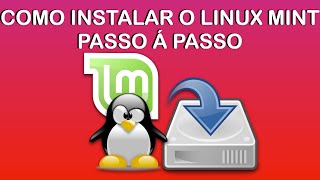 Como instalar o Linux Mint no PC  Passo á passo Instale o Linux já [upl. by Biron]