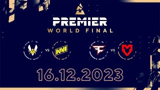 RU BLAST Premier World Final 2023  12  FaZe vs MOUZ amp Vitality vs NaVi [upl. by Wendy]