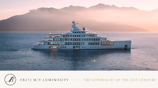 Benetti FB272 MY LUMINOSITY  1076m  The Superyacht of the 21st century [upl. by Linnea]