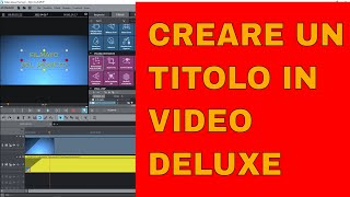 Sfondo e Titolo in Video Deluxe Magix [upl. by Tamas]