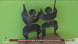 Montecalvo in Foglia la mostra di Giancarlo Sardella [upl. by Ennaul]