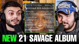 21 Savage’s American Dream ALBUM REVIEW [upl. by Ahsaf]