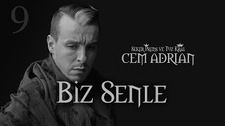 Cem Adrian  Biz Senle Official Audio [upl. by Aeht]