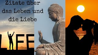 Sätze über die man mal nachdenken sollte Zitate über das Leben Achtsamkeit vertrauen Liebe [upl. by Sahpec288]