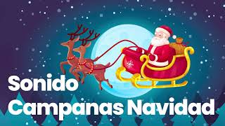 🔔 EFECTO DE SONIDO Campanas NAVIDEÑAS 🤶🏽  christmas bell sound effect ❄ [upl. by Aiouqahs]