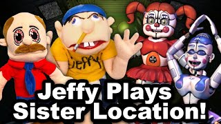 SML Live Jeffy Plays Sister Location [upl. by Trevah]