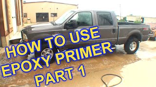 How To Use Epoxy Primer The Right Way  Part 1 [upl. by Cobb]