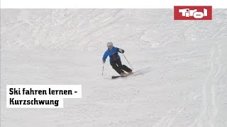 Skifahren Technik Kurzschwung lernen  Tirol in Österreich [upl. by Aneerol]