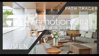 TWINMOTION 20241 TUTORIAL SERIES  36 Interior Rendering [upl. by Burris]