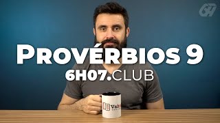 Provérbios 9  Vai na Bíblia 6h07club [upl. by Ogden]