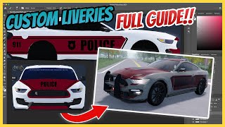 ERLC How To Make amp Upload Custom Liveries FULL GUIDE  Tutorial Walk Through  Roblox Roleplay [upl. by Oinotna]