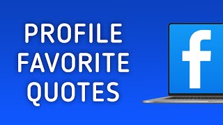 How to Add Favorite Quotes to Profile in Facebook on PC [upl. by Aniarrol]