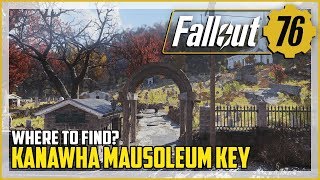 Kanawha Mausoleum Key Location Fallout 76 [upl. by Flieger58]