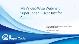 TCI SuperCoder — Not Just for Coders Medical Coding amp Billing Webinar [upl. by Arihsak]