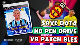 ⚽️NOVO SAVEDATA EM PKG ATUALIZADO PARA VR PATCH 2024 BLES  PS3 [upl. by Wilek991]