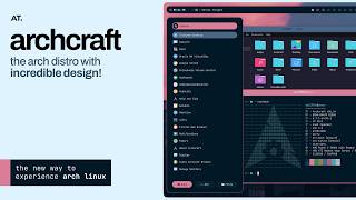 Archcraft  The NEW Arch Linux [upl. by Velick]