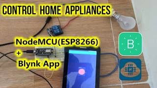 Control Home Appliances from Smartphone Using NodeMCU and Blynk App [upl. by Cohe]